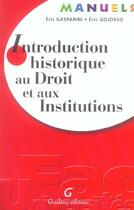 Couverture du livre « Introduction historique au droit et aux institutions » de Gasparini/Gojosso aux éditions Gualino