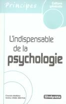 Couverture du livre « L'indispensable de la psychologie » de Charlotte Mareau aux éditions Studyrama