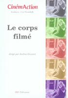 Couverture du livre « CINEMACTION ; le corps filmé » de Andrea Grunert aux éditions Charles Corlet