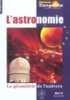 Couverture du livre « Astronomie : la geometrie de l'univers » de  aux éditions Pole