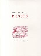 Couverture du livre « Dessins » de De Asis/Bergeret aux éditions Fata Morgana