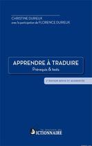 Couverture du livre « Apprendre a traduire - prerequis & tests » de Durieux aux éditions Dicoland/lmd