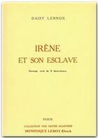 Couverture du livre « Irène et son esclave » de Daisy Lennox aux éditions Dominique Leroy