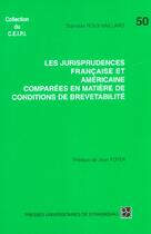 Couverture du livre « Les jurisprudences francaise et americaine comparees en matiere de conditions de brevetabilite » de Roux-Vaillard S. aux éditions Pu De Strasbourg