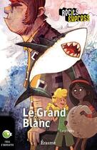 Couverture du livre « Le grand blanc » de Caryl Ferey aux éditions Editions Erasme