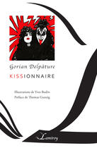 Couverture du livre « Kissionnaire » de Gorian Delpature aux éditions Editions Lamiroy
