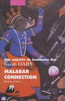 Couverture du livre « Malabar connection » de Sarah Dars aux éditions Picquier