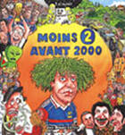 Couverture du livre « Moins 2 avant 2000 » de Lolmede Laurent aux éditions Alain Beaulet