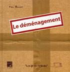 Couverture du livre « Les p'tits tracas t.1 ; le déménagement » de Flow Bassot aux éditions D'a Cote