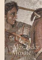 Couverture du livre « The alexander mosaic » de  aux éditions Acc Art Books