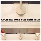 Couverture du livre « Architecture for benetton » de  aux éditions Skira