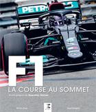 Couverture du livre « F1, la course au sommet » de Tony Dodgins et Simon Arron aux éditions Etai