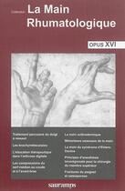Couverture du livre « La main rhumatologique ; opus XVI » de Thomas Bardin et Pascal Richette aux éditions Sauramps Medical