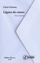 Couverture du livre « Lignes de coeur » de Claire Poirson aux éditions Ex Aequo