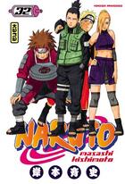 Couverture du livre « Naruto Tome 32 » de Masashi Kishimoto aux éditions Kana