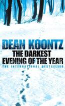 Couverture du livre « The Darkest Evening of the Year » de Dean Koontz aux éditions Epagine