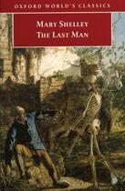 Couverture du livre « The Last Man » de Mary Wollstonecraft Shelley aux éditions Oxford University Press Uk