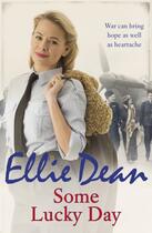 Couverture du livre « Some Lucky Day » de Dean Ellie aux éditions Random House Digital