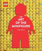 Couverture du livre « Lego (r) : the art of the minifigure » de Brian Barrett aux éditions Chronicle Books