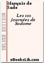 Couverture du livre « Les 120 journées de Sodome » de Marquis De Sade aux éditions Ebookslib
