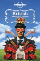 Couverture du livre « British language et culture (3e édition) » de  aux éditions Lonely Planet France