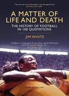Couverture du livre « A Matter of Life and Death » de White Jim aux éditions Head Of Zeus
