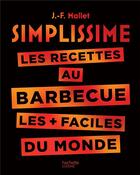 Couverture du livre « Simplissime ; barbecue + prime » de Jean-Francois Mallet aux éditions Hachette Pratique