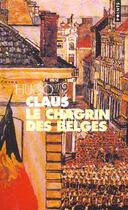 Couverture du livre « Le chagrin des belges » de Hugo Claus aux éditions Points