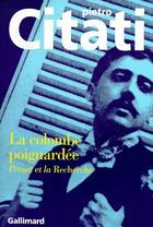 Couverture du livre « La colombe poignardée ; Proust et la Recherche » de Pietro Citati aux éditions Gallimard