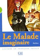 Couverture du livre « Le Malade imaginaire Niveau A2 » de Moliere aux éditions Cle International