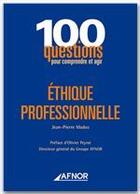 Couverture du livre « Éthique professionnelle » de Jean-Pierre Madoz aux éditions Afnor