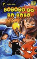 Couverture du livre « Bobobo-bo bo-bobo - t07 - bobobo-bo bo-bobo » de Sawai/Clair Obscur aux éditions Casterman