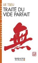 Couverture du livre « Traité du vide parfait » de Lie-Tseu aux éditions Albin Michel