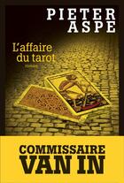 Couverture du livre « L'affaire du tarot » de Pieter Aspe aux éditions Albin Michel