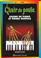 Couverture du livre « Chair de poule Tome 19 : leçons de piano et pièges mortels » de R. L. Stine aux éditions Bayard Jeunesse