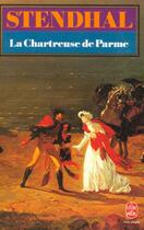 Couverture du livre « La chartreuse de parme » de Stendhal aux éditions Le Livre De Poche