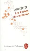 Couverture du livre « Les parties des animaux » de Aristote aux éditions Le Livre De Poche
