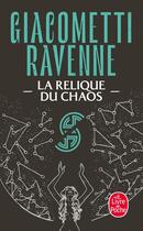 Couverture du livre « La saga du soleil noir Tome 3 : la relique du chaos » de Eric Giacometti et Jacques Ravenne aux éditions Le Livre De Poche