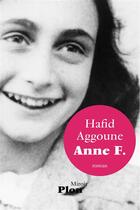 Couverture du livre « Anne F. » de Hafid Aggoune aux éditions Plon