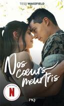 Couverture du livre « Nos coeurs meurtris » de Tess Wakefield aux éditions Pocket Jeunesse