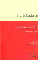 Couverture du livre « La memoire de l'etre - la poesie et le sacre » de Camus/Badescu aux éditions Rocher