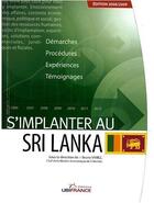 Couverture du livre « Sri Lanka - S'Implanter 2008/2009 (2e Edition) » de Mission Economique D aux éditions Ubifrance