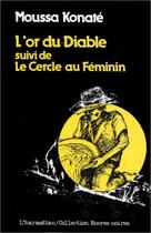 Couverture du livre « L'or du diable ; le cercle au féminin » de Moussa Konate aux éditions Editions L'harmattan