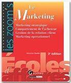 Couverture du livre « Le marketing (3e édition) » de Sebastien Soulez aux éditions Gualino Editeur