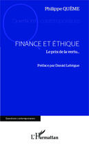 Couverture du livre « Finance et éthique le prix de la vertu... » de Philippe Queme aux éditions Editions L'harmattan