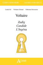 Couverture du livre « Voltaire, zadig, candide, l'ingenu » de X / Geraud Violaine aux éditions Atlande Editions