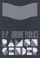 Couverture du livre « O. P. ; ordre public » de Ramon Jose Sender aux éditions Le Nouvel Attila