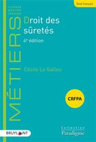 Couverture du livre « Droit des sûretés » de Cecile Le Gallou aux éditions Bruylant