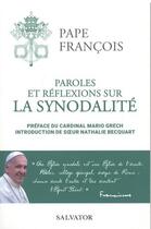 Couverture du livre « Paroles et réflexions sur la synodalité » de Pape Francois aux éditions Salvator