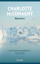 Couverture du livre « Migrations » de Charlotte Mcconaghy aux éditions Lattes